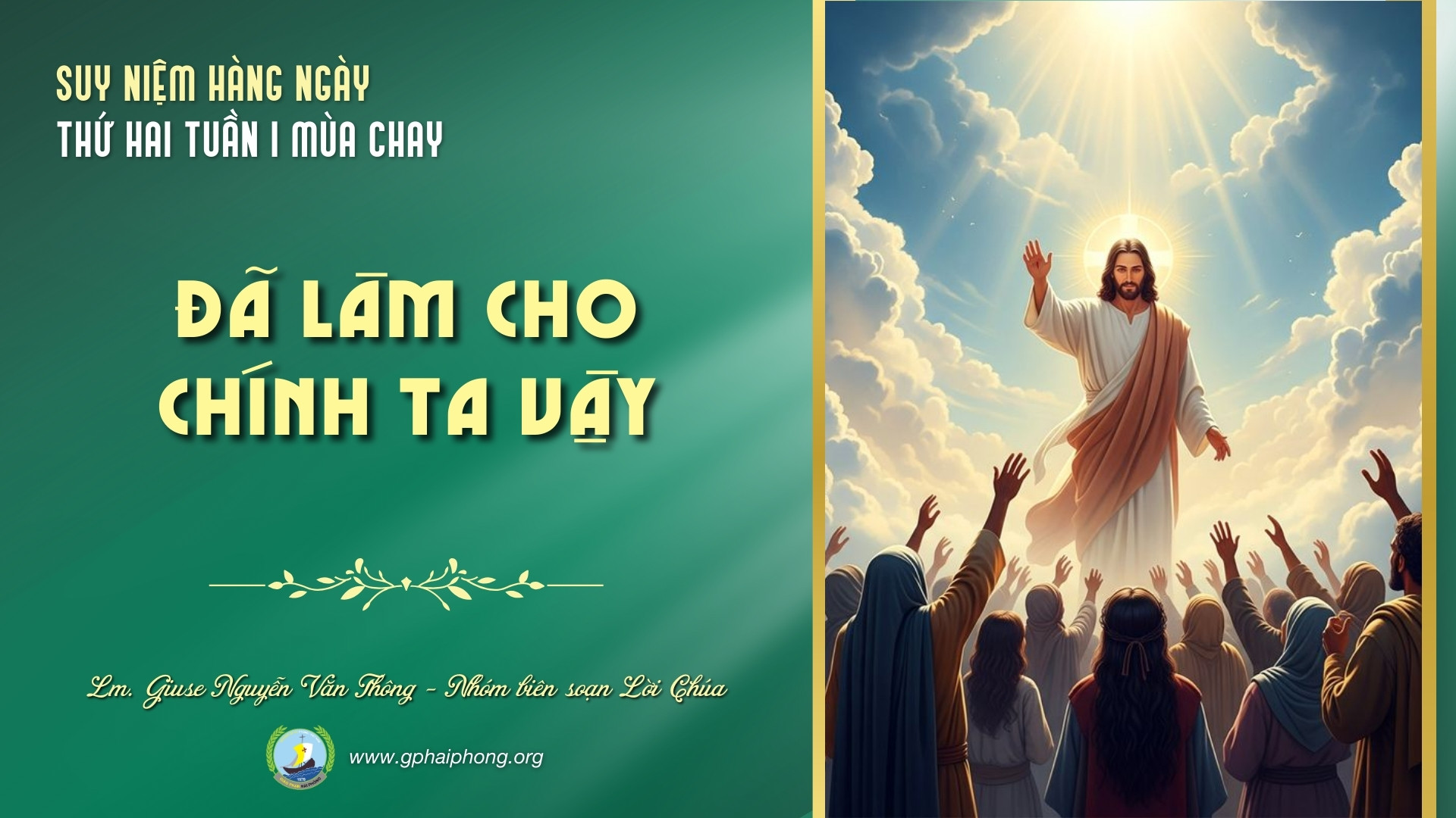 Suy niệm Lời Chúa hằng ngày | Thứ Hai tuần I mùa Chay